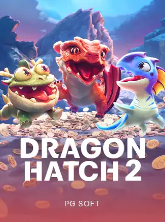 ปกสล็อต Dragon Hatch 2 โดย PG Soft